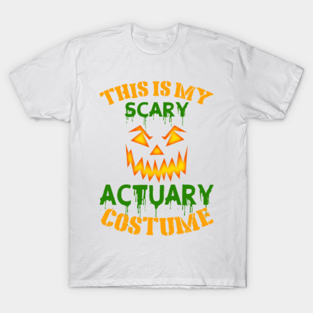 This Is My Scary Actuary Costume T-Shirt-TOZ